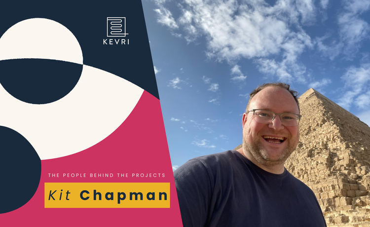 People Behind The Projects: Dr Kit Chapman